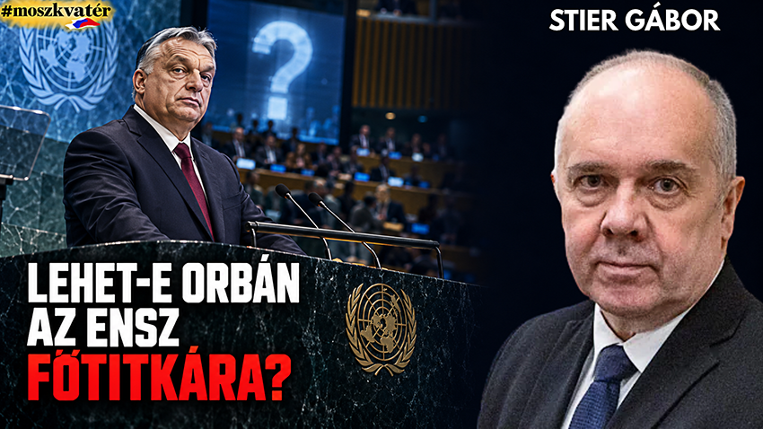 Lehet-e Orbán az ENSZ főtitkára?